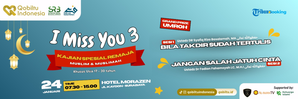 I Miss You 3 -  Kajian Spesial Remaja