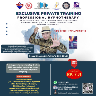 EXCLUSIVE PRIVATE PROFESSIONAL HYPNOTHERAPY  The Miracle of Suggestion Keajaiban Sugesti untuk Kesehatan Mental, Meraih Kesuksesan, Kebahagiaan dan Keberkahan