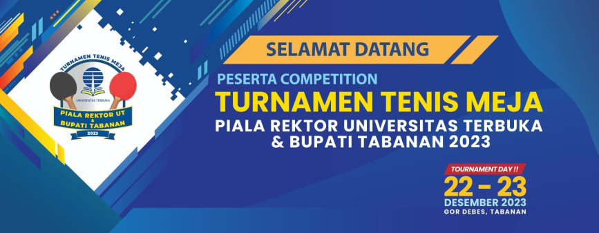 Turnamen Tenis Meja Piala Rektor Universitas Terbuka & Bupati Tabanan 2023